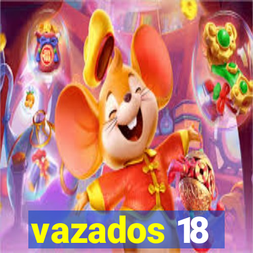 vazados 18